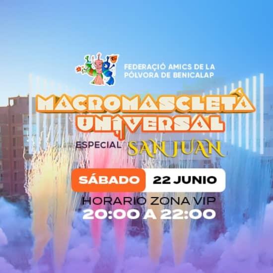 Zona VIP "MacroMascleta" Universal 2024
