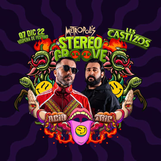 Stereo Groove con Les Castizos Edición Acid Trip