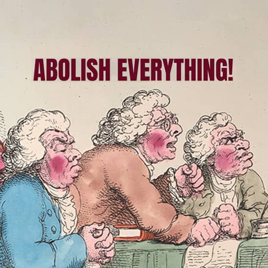 Abolish Everything