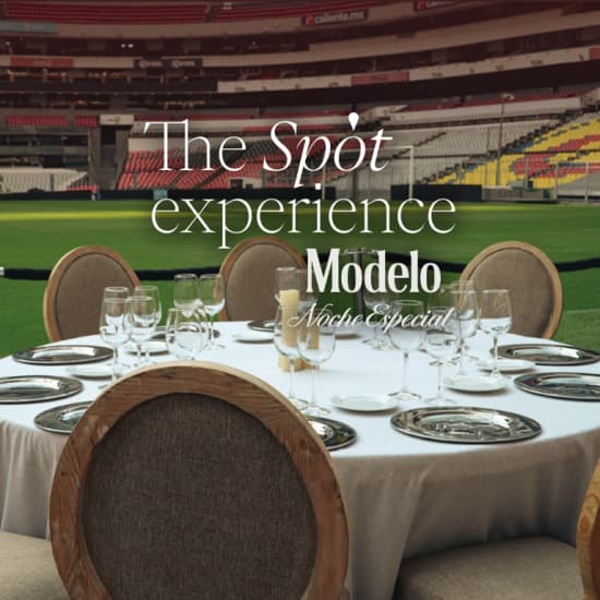 The Spot Experience - Cena en el Estadio Azteca