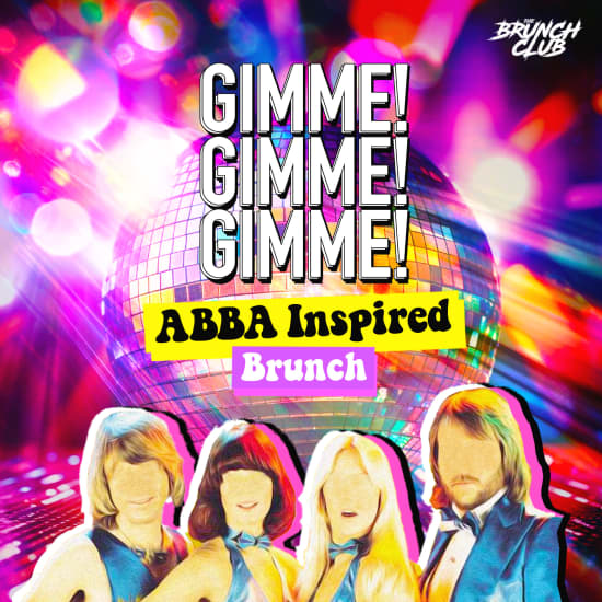 GIMME! GIMME! GIMME! The ABBA Inspired Bottomless Brunch in Chelmsford