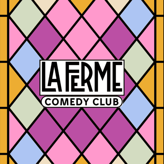 La Ferme Comedy Club