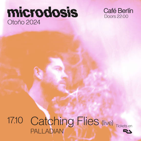 Microdosis: Catching Flies (live) en Café Berlín