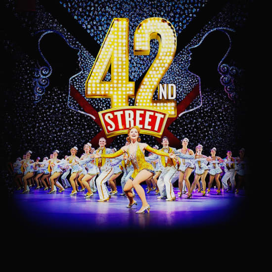 42nd Street - London | Fever