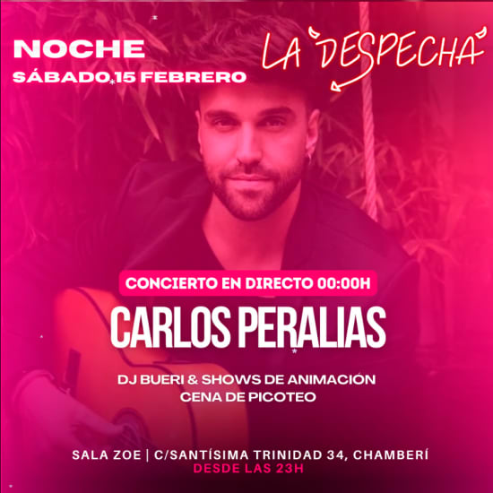 La Despechá Saturday Night - Concierto en Directo con "Carlos Peralias"