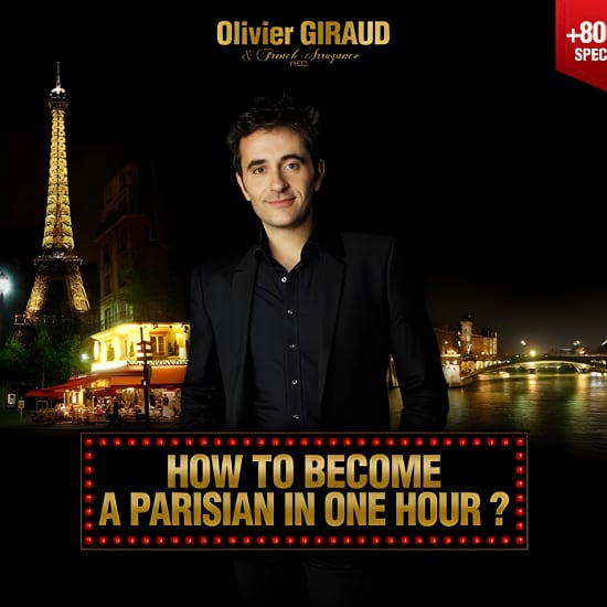 How to Become a Parisian in 1 Hour? The Hit Comedy Show 100% in English in Paris