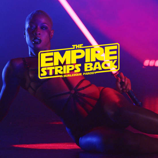 The Empire Strips Back: A Burlesque Parody
