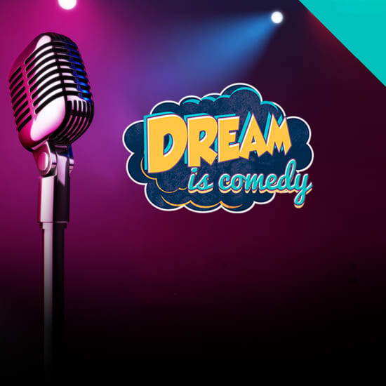 Dream is Comedy : Soirée stand-up