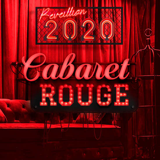 Cabaret Rouge by Elev8: Festa de Passagem de Ano no Rive Rouge