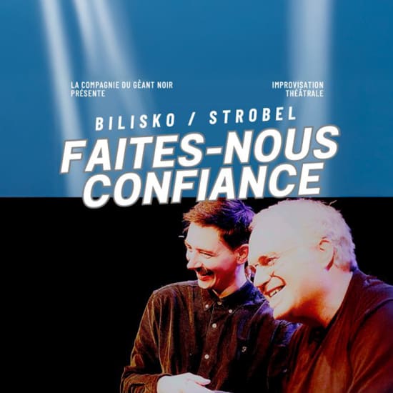 Faites nous confiance' au théâtre BO Saint-Martin