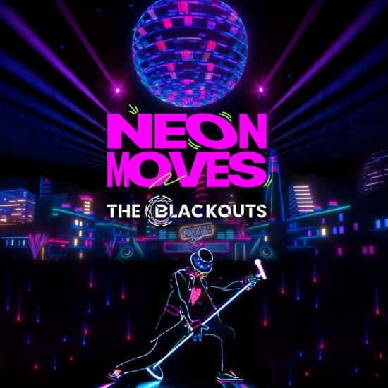 Neon Moves by THE BLACKOUTS: A Light Dance Show Journey with 2000s Hits — event image
