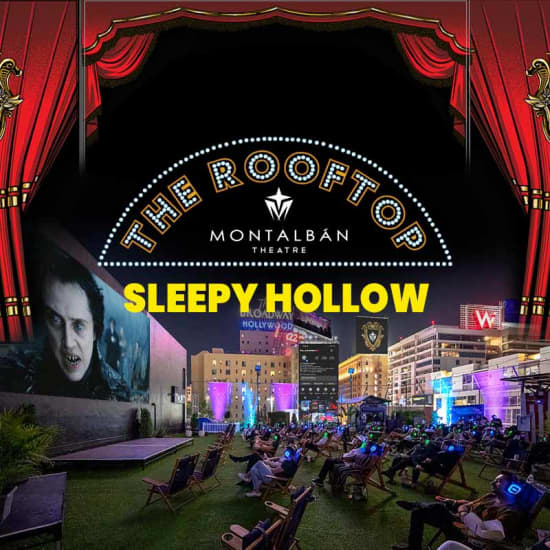 Sleepy Hollow presented by Rooftop Movies at The Montalban
