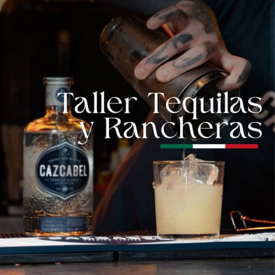 ﻿Tequila Workshop with Rancheras