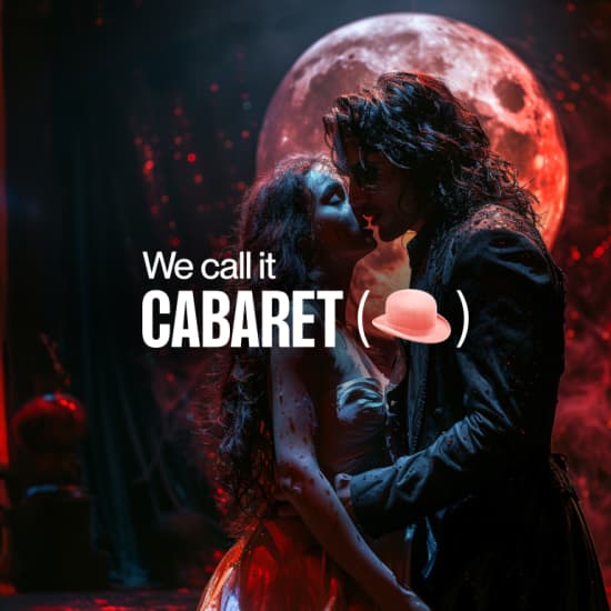 We call it Cabaret: Un Show de Drácula a la luz de la luna