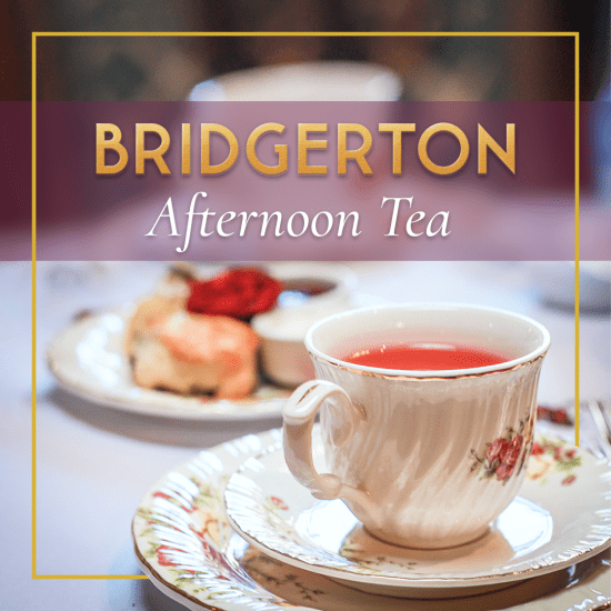 Bridgerton Afternoon Tea