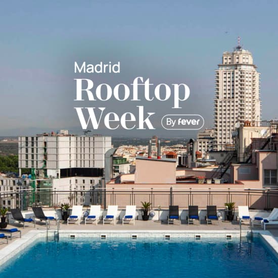 Hotel Emperador - Madrid Rooftop Week 2022