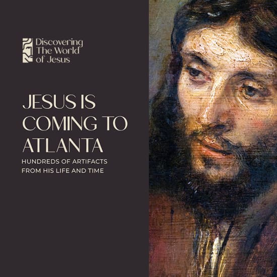 Discovering the World of Jesus: Ancient Treasures from the Holy Land - Waitlist