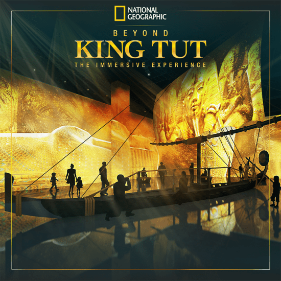 National Geographic - Beyond King Tut: The Immersive Experience - Waitlist