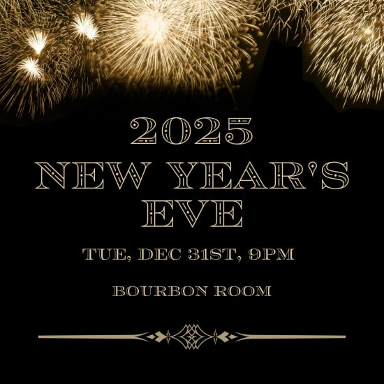 NYE 2025 at Hollywood Hotspot The Bourbon Room