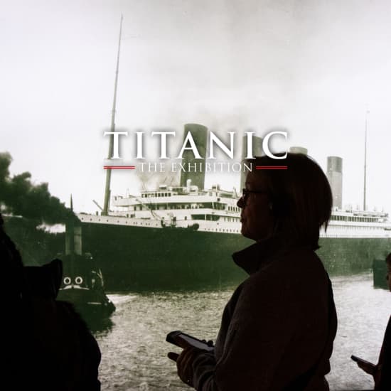 Titanic: The Exhibition - Waitlist