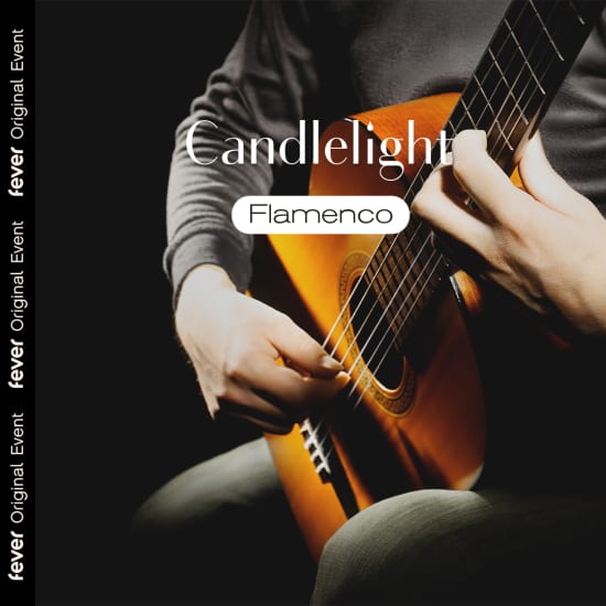 Candlelight Flamenco Spanish Guitar Concert London London Fever