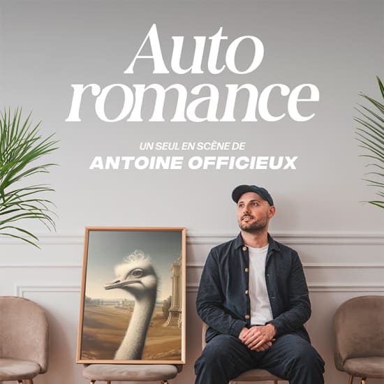 Antoine Officieux in Auto Romance at Théâtre BO Saint-Martin