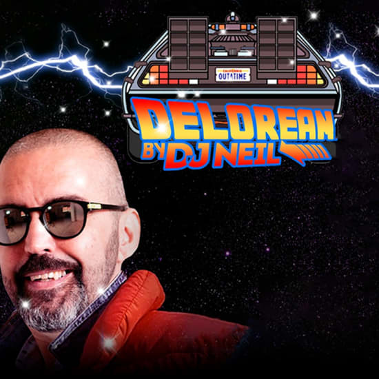 ¡Vuelve Delorean by DJ Neil en La Riviera!