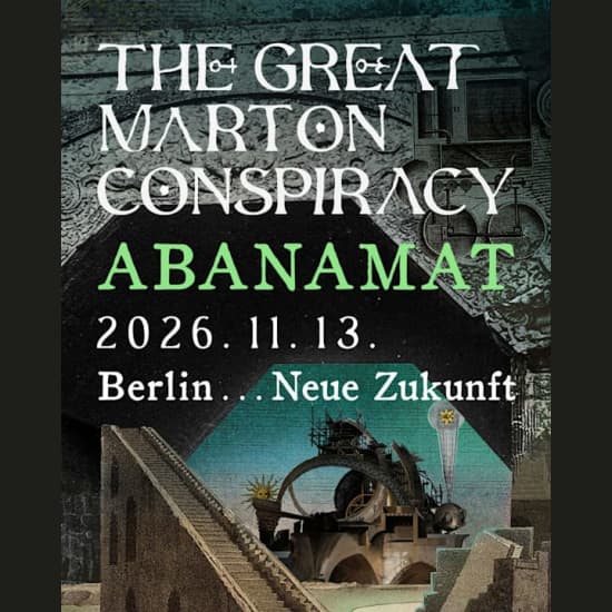 The Great Marton Conspiracy, Abanamat