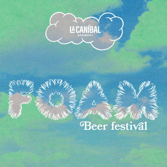 Festival de cervezas FOAM by La Caníbal