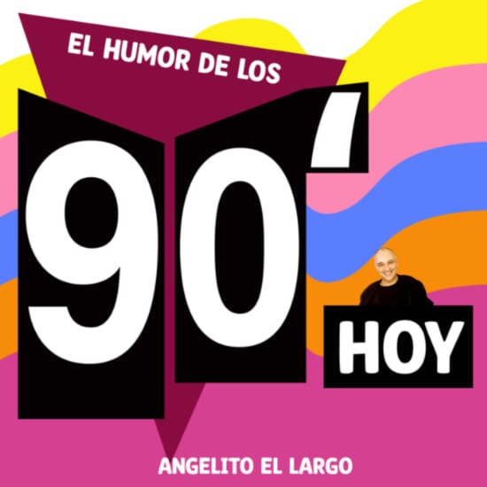 El Humor de los 90's Hoy con Angelito el Largo en Clandestino Café Teatro