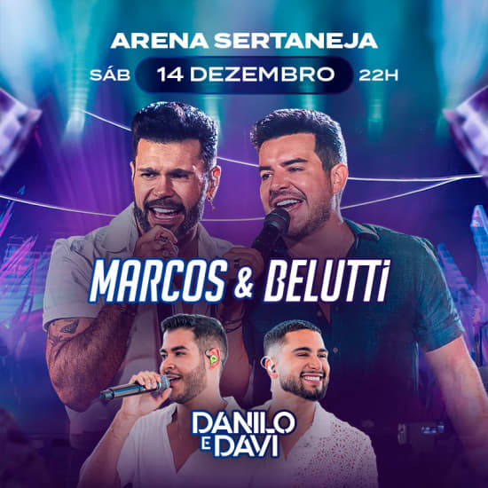 Show Marcos & Belutti e Danilo & Davi no Arena Sertaneja