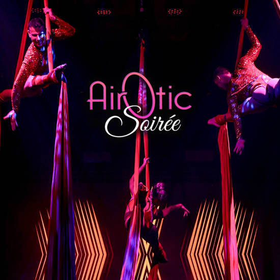 AirOtic Soirée : un cirque cabaret burlesque