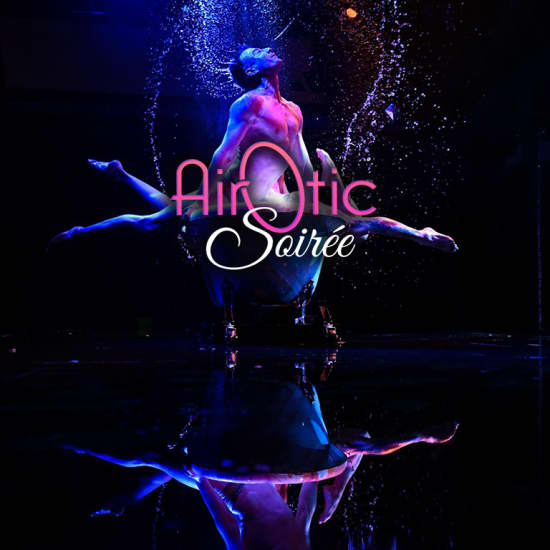 AirOtic Soirée : un cirque cabaret burlesque