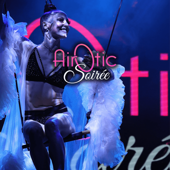 AirOtic Soirée : un cirque cabaret burlesque