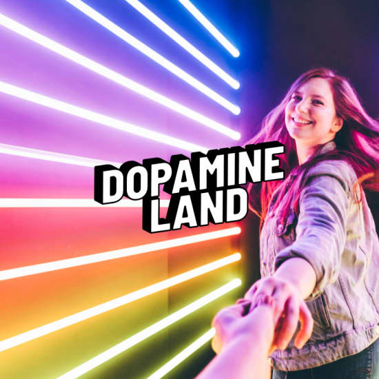 Dopamine Land: A Multisensory Experience - Waitlist