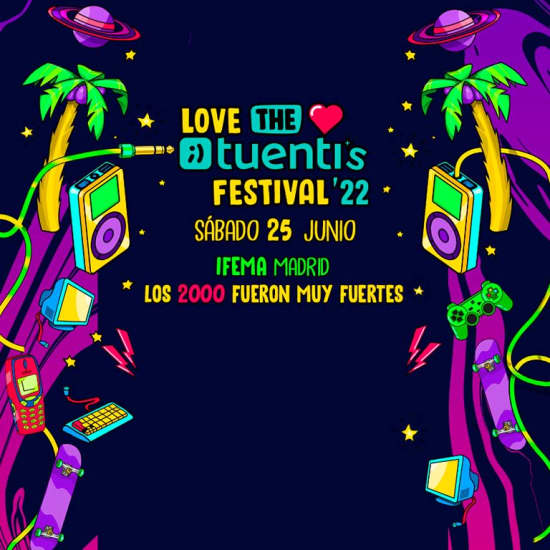 Love the Tuentis 2022: El mayor festival de los 2000
