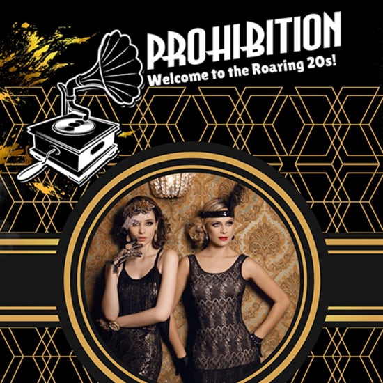 Prohibition 7th Birthday: Welcome to the Roaring 20s!