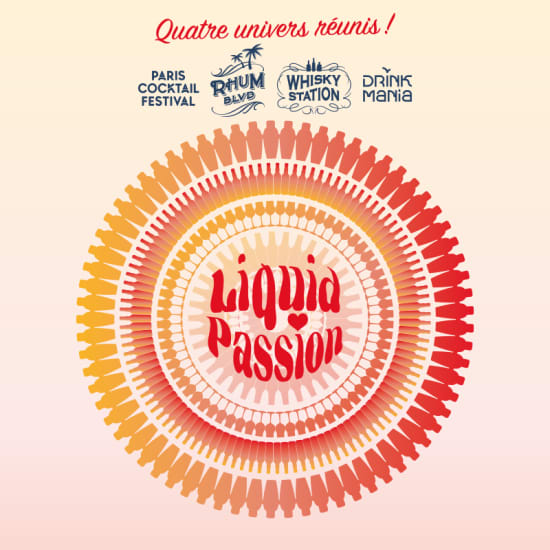 Liquid Passion 2022 : Salon de dégustation de spiritueux