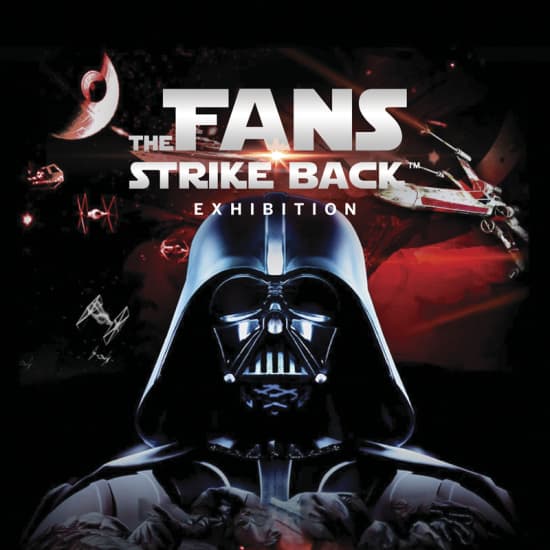 The Fans Strike Back: The Largest Star Wars Fan Exhibition - Waitlist