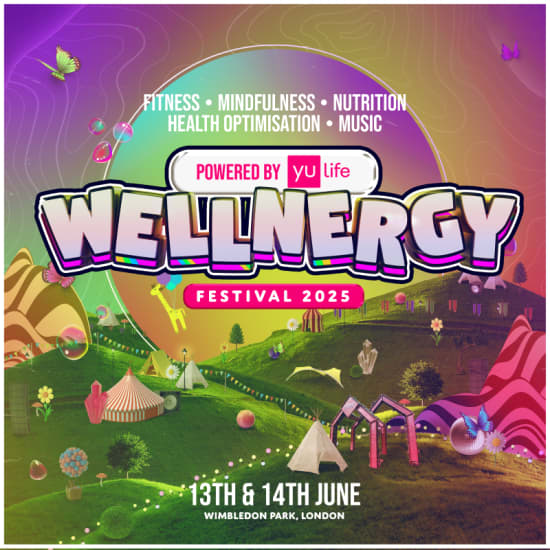 Wellnergy Festival 2025 - London - Powered by YuLife