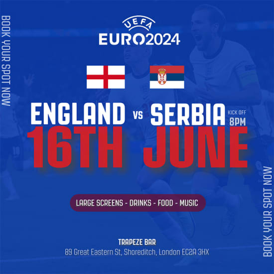 Euro 2024 - England v Serbia - Live Screening