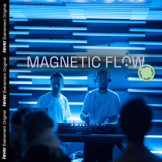 Magnetic Flow - Nachtprogramma: Dj-set en bezoek expositie