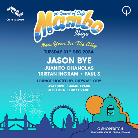 Cafe Mambo Ibiza Classics New Years Eve in London