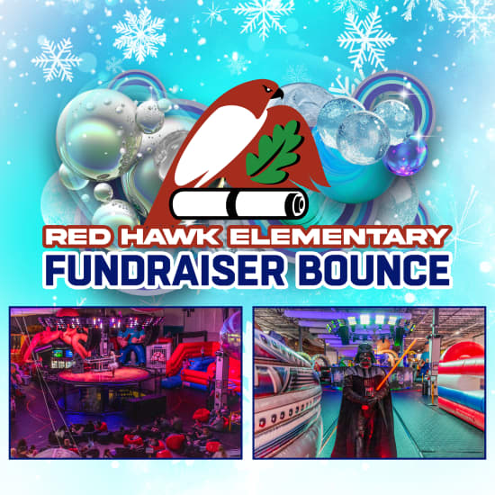 Bounce Empire - Red Hawk Elementary Fundraiser