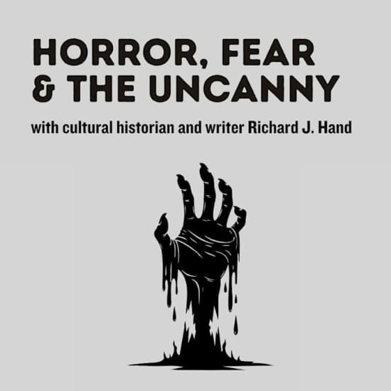 Horror Fear & the Uncanny