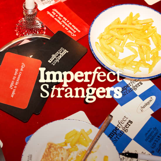 Imperfect Strangers: Cena, Rie, Conecta