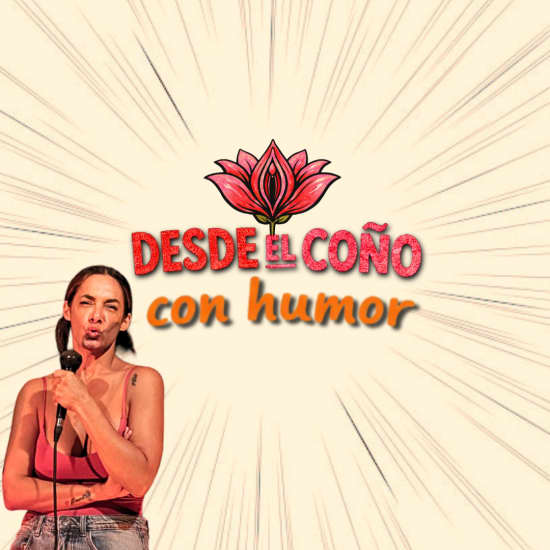 Desde el coño con humor: Monólogo con Chify Negretti
