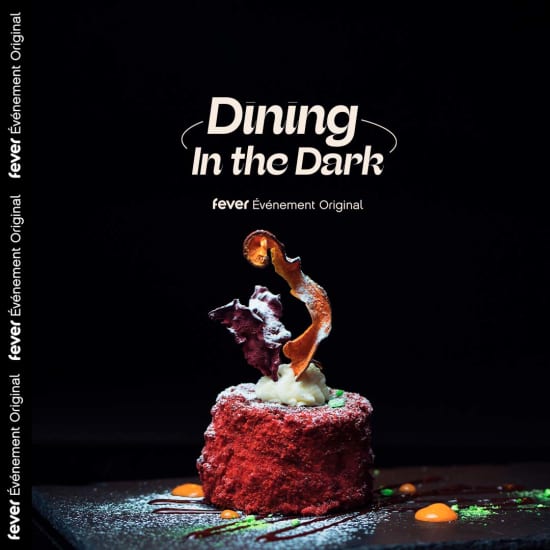 Dining in the Dark : Expérience bistronomique les yeux bandés