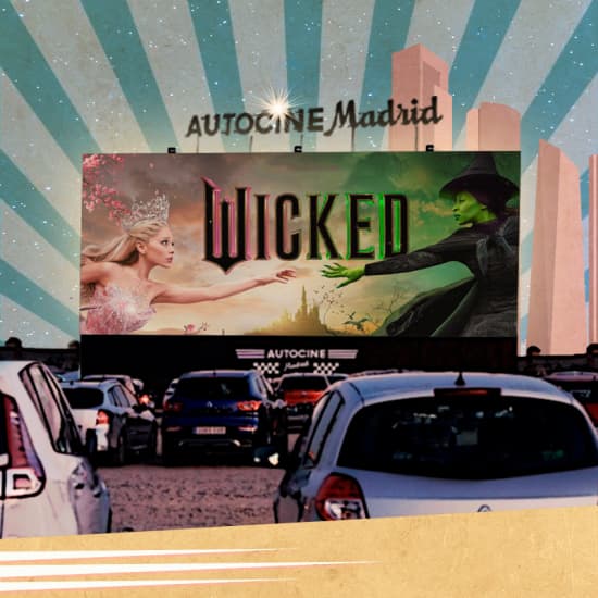 Wicked en Autocine Madrid