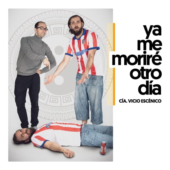 Ya me moriré otro día en Off Latina Teatro